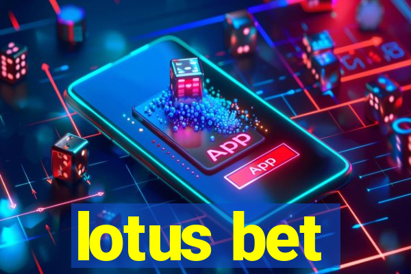 lotus bet